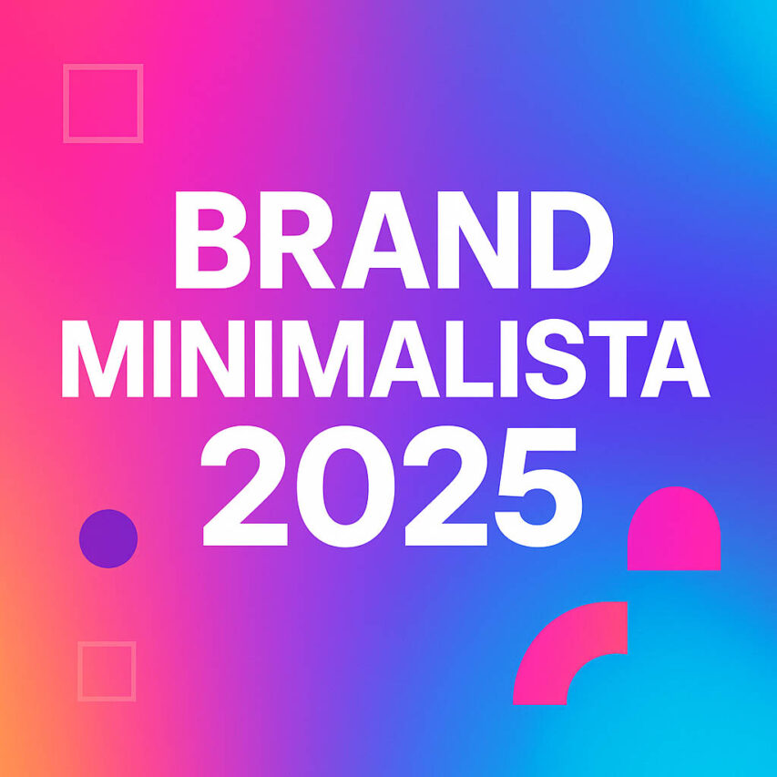 Brand minimalista 2025 – Come il design essenziale conquista la mente (e il feed)
